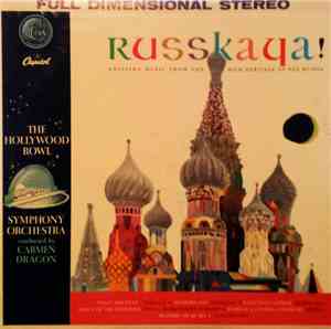 The Hollywood Bowl Symphony Orchestra Conducted By Carmen Dragon - Russkaya!