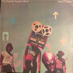 The Popular People's Front - Reel 2 Unreal