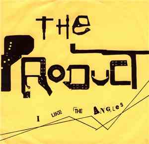 The Product  - I Like The Angles