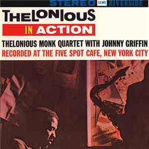 Thelonious Monk Quartet With Johnny Griffin - Thelonious In Action