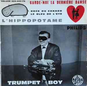 Trumpet Boy Et Sa Trompette-Succès - L' Hippopotame