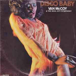 Van McCoy & The Soul City Symphony - Disco Baby