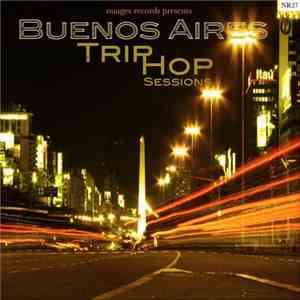 Various - Buenos Aires Trip Hop Sessions