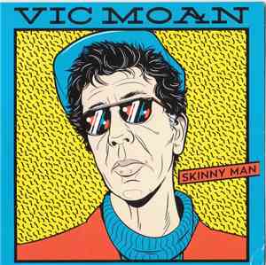 Vic Moan - Skinny Man