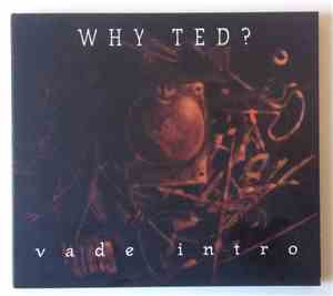 Why Ted ? - Vade Intro