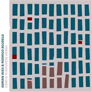 Adrián Iaies, Rodrigo Agudelo - Como Si Te Estuviese Viendo