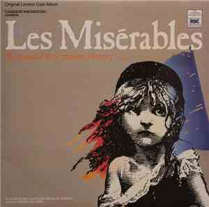 Alain Boublil And Claude-Michel Schönberg - Les Misérables