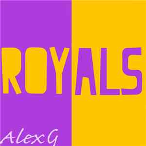 Alex G  - Royals