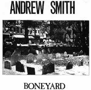 Andrew Smith  - Boneyard