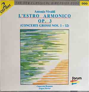Antonio Vivaldi, Camerata Romana, Eugen Duvier - L'Estro Armonico Op 3 (Concerti Grossi Nos. 1-12)