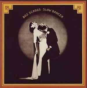 Boz Scaggs - Slow Dancer