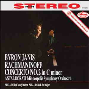 Byron Janis, Rachmaninoff, Antal Dorati, Minneapolis Symphony Orchestra - Concerto No. 2 In C Minor