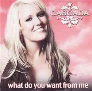 Cascada - What Do You Want From Me