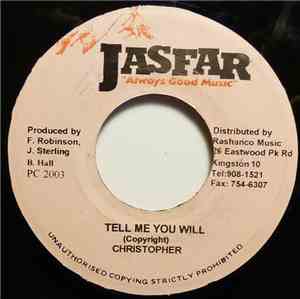 Christopher  - Tell Me You Will