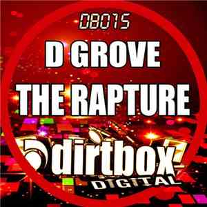 D Grove - The Rapture