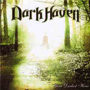 Dark Haven  - Your Darkest Hour