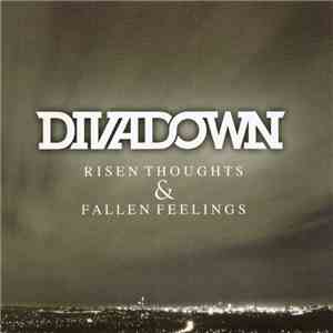 Divadown - Rissen Thoughts & Fallen Feelings