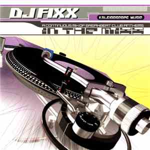 DJ Fixx - In The Mixx