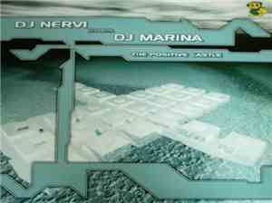 DJ Nervi Presents DJ Marina - The Positive Castle