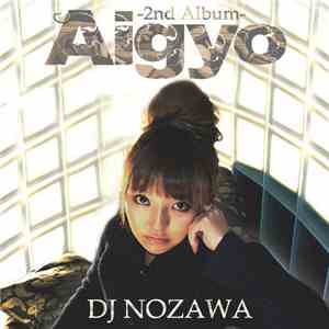DJ Nozawa - Aigyo