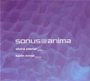 Elvira Plenar, Karin Ernst - Sonus@Anima