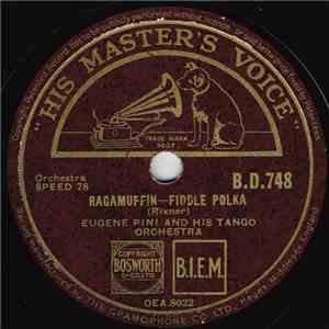Eugene Pini & His Tango Orchestra - Ragamuffin / Jealousy