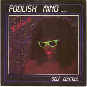 Foolish Mind Featuring Ellice - Self Control
