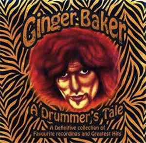 Ginger Baker - A Drummer's Tale