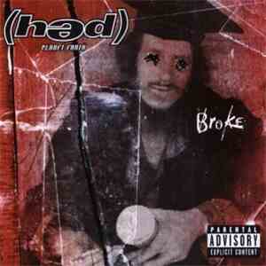 (hed) Planet Earth - Broke