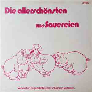 Horst Muys - Die Allerschönsten Wild-Sauereien