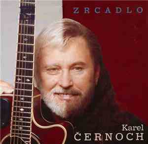 Karel Černoch - Zrcadlo
