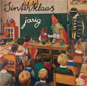 Leerlingen Van De Christelijke Lagere Hogewegschool te Amsterdam - Sinterklaas Is Jarig