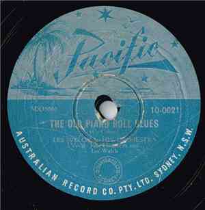 Les Welch And His Orchestra - The Old Piano Roll Blues / Orus A Quart