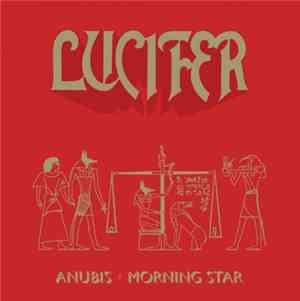 Lucifer  - Anubis / Morning Star
