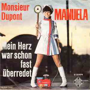 Manuela  - Monsieur Dupont / Mein Herz War Schon Fast Überredet