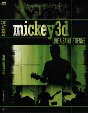 Mickey 3D - Live À Saint-Étienne