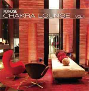 No Noise - Chakra Lounge Vol.1