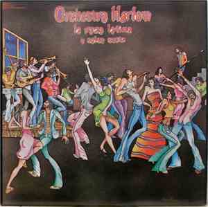 Orchestra Harlow - La Raza Latina - A Salsa Suite