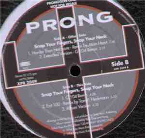 Prong - Snap Your Fingers, Snap Your Neck