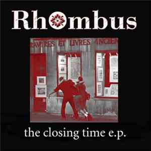 Rhombus  - The Closing Time EP
