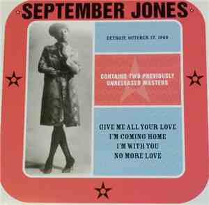 September Jones - Give Me All Your Love