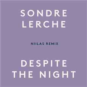 Sondre Lerche - Despite The Night (Niilas Remix)