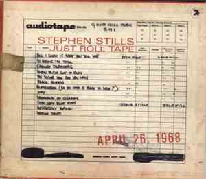 Stephen Stills - Just Roll Tape April 26 1968