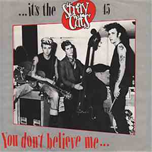 Stray Cats - You Don't Believe Me