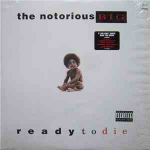The Notorious B.I.G. - Ready To Die