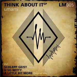 Umami  - Think About It EP