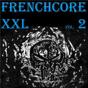 Various - Frenchcore XXL Vol.2