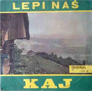 Various - Lepi Naš Kaj