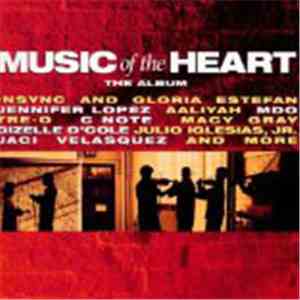 Various - Music Of The Heart (The Album)