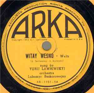 Yurij Lawriwskyj, Orchestra Lubomyr Bezkorowajny - Witay Wesno / Pani